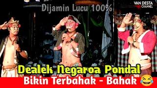 LAWAK TERLUCU PENDATANG BARU "PONDAL" DEALEK NEGAROA || PURA DALEM BR.MANUK SUSUT BANGLI‼️