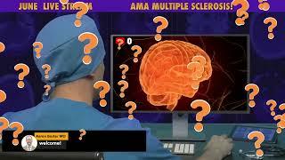 JUNE LIVE STREAM - Ask Me Anything Multiple Sclerosis