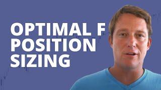 Optimal F Position Sizing: The Trader’s Secret Weapon