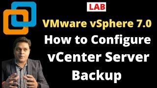 How to configure vCenter Server backup step by step guide | vSphere vCenter Server backup