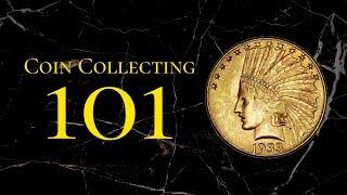 Coin Collecting 101 — Master The Art Of Coin Collecting: Essential Tips