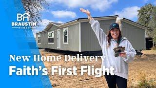 New Home Delivery | Faith's First Flight