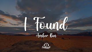 Amber Run - I Found (Lyrics)