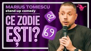 Marius Tomescu - CE ZODIE EȘTI? | Stand-up Comedy