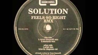 Feels So Right - Solution