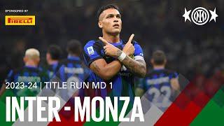 THE PERFECT START  | INTER 2-0 MONZA | EXTENDED HIGHLIGHTS 