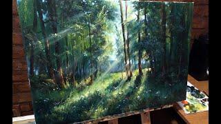 #40 СОЛНЕЧНЫЙ ЛЕС пейзаж маслом. Как нарисовать лес | Forest Sunlight Landscape Oil Painting