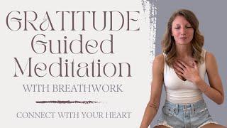 GRATITUDE Meditation with Breathwork - 10 Minutes | Nina Elise