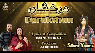 Darakshan درخشاں l Sitara Younas | Robin Rashid Adil | Komal Robin | New Masihi Geet