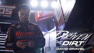 Driven to Dirt | David Gravel | Coming August 12, 2024