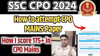 CPO MAINS PAPER कैसे ATTEMPT करे!  किस SECTION को पहले करे ?  HOW TO SCORE 175-180 IN MAINS EXAM !