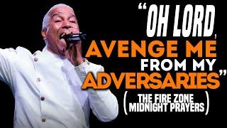 "Oh Lord! Avenge me from My Adversary" (FIRE PRAYER ZONE || Ed Citronnelli // Feb. 12, 2024