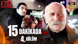 15 Dakikada 4.Bölüm | Ezel