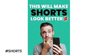 Make better looking Shorts