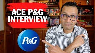 P&G Interview - Insider Hacks & Tips.