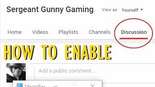 How to Enable Discussion Tab on YOUR YouTube Page 2019 - Tutorial