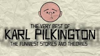 The Very Best of Karl Pilkington | Compilation, The Funniest Stories and Theories