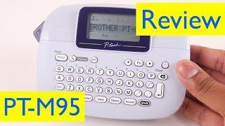 Brother P-Touch PT-M95 Label Maker Review | vs Dymo LabelManager 160
