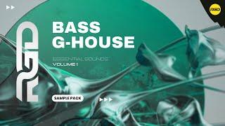 BASS HOUSE & G-HOUSE ESSENTIALS | VOCALS, SAMPLES, FILLS & PRESETS