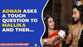 Adnan Khan tells Mallika Singh to give answer of a TOUGH Hindi question | Exclusive