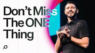 Don't Miss The ONE Thing –  Grant Partrick