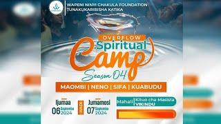 DAY 01  | OVERFLOW SPIRITUAL CAMP SEASON 04 | 06 Septemba, 2024