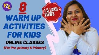 8 Warm up Activities For Online Classes - Pre-primary, Kindergarten and Primary