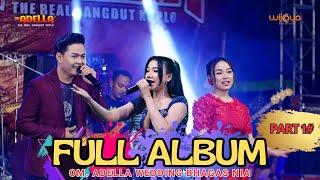 FULL ALBUM om ADELLA WEDDING BHAGAS & NIA #PART 1