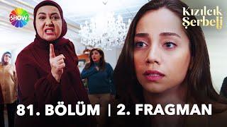 Kızılcık Şerbeti 81. Bölüm 2. Fragman | "İşte o zaman kork benden!"