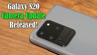 Galaxy S20 ULTRA FOCUS Finally Improved! NEW S20 Camera UPDATE