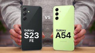 Samsung Galaxy S23 FE VS Samsung Galaxy A54