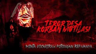 JANGAN MASUK DESA INI DI ATAS JAM 10 MALAM - CERITA HOROR HANTU NABILA K0RBAN MUT1LASI