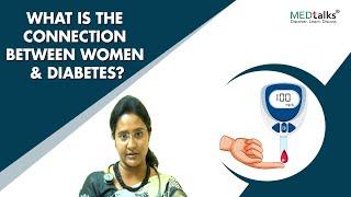 What is the connection between women & diabetes? | Dr Chitra Selvan | Medtalks