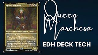 EDH Deck Tech: Queen Marchesa (2024)