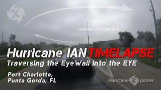 Hurricane Ian Punta Gorda, Florida Timelapse Traversing the EyeWall into the Center of the EYE