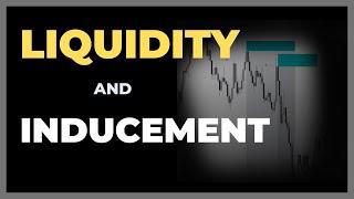 Liquidity  | Inducement | Improve You're Win Rate