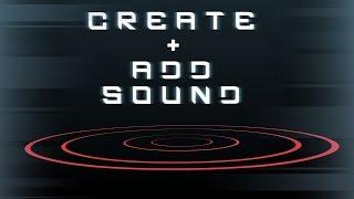 How To Create + Add Sound Effects To Animation