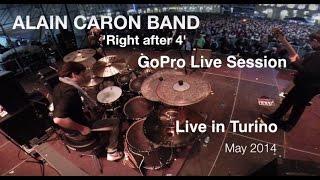 Damien Schmitt - Alain Caron Band - 'Right After 4' - GoPro Live Session