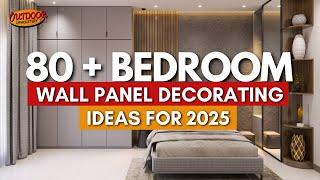 80+  Wall Panel Design Ideas for 2025 | Bedroom Wall Decoration