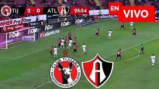  TIJUANA VS ATLAS EN VIVO Y EN DIRECTO / PLAY IN / LIGA MX APERTURA 2024