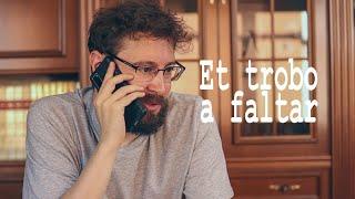 Et trobo a faltar | Esquetxes; comèdia en #català