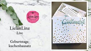 LielanLinz Live: Geburtstagskuchenbausatz | Produkte von Stampin' Up!ⓒ
