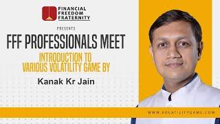 Introduction to Various Volatility Game  - VC Kanak Kr Jain