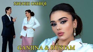 GANJINABONU & RUSTAMI SAFARZOD - NIGOHI OSHIQI | ГАНЧИНАБОНУ & РУСТАМИ САФАРЗОД - НИГОХИ ОШИКИ 2025