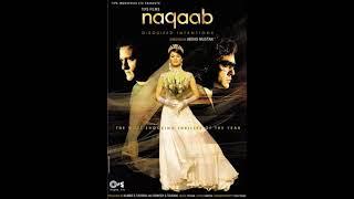 Uncovering Secrets: The Suspenseful Plot of Naqaab (2007 Film)