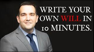 STOP what you are doing right now and Write Your Own Will in 10 Minutes