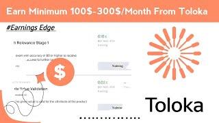 Earn 100$-300$ per month from Toloka | Step by Step | Alternative of UHRS | #toloka #uhrs