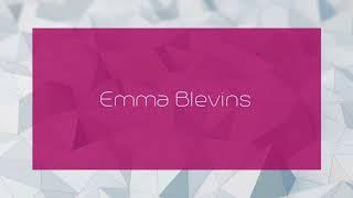 Emma Blevins - appearance