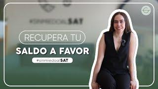 ¿Cómo sé si tengo saldo a favor en el SAT  [TUTORIAL 2025]