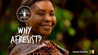 Why Afresist - Konda Delphine